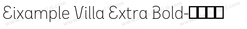Eixample Villa Extra Bold字体转换
